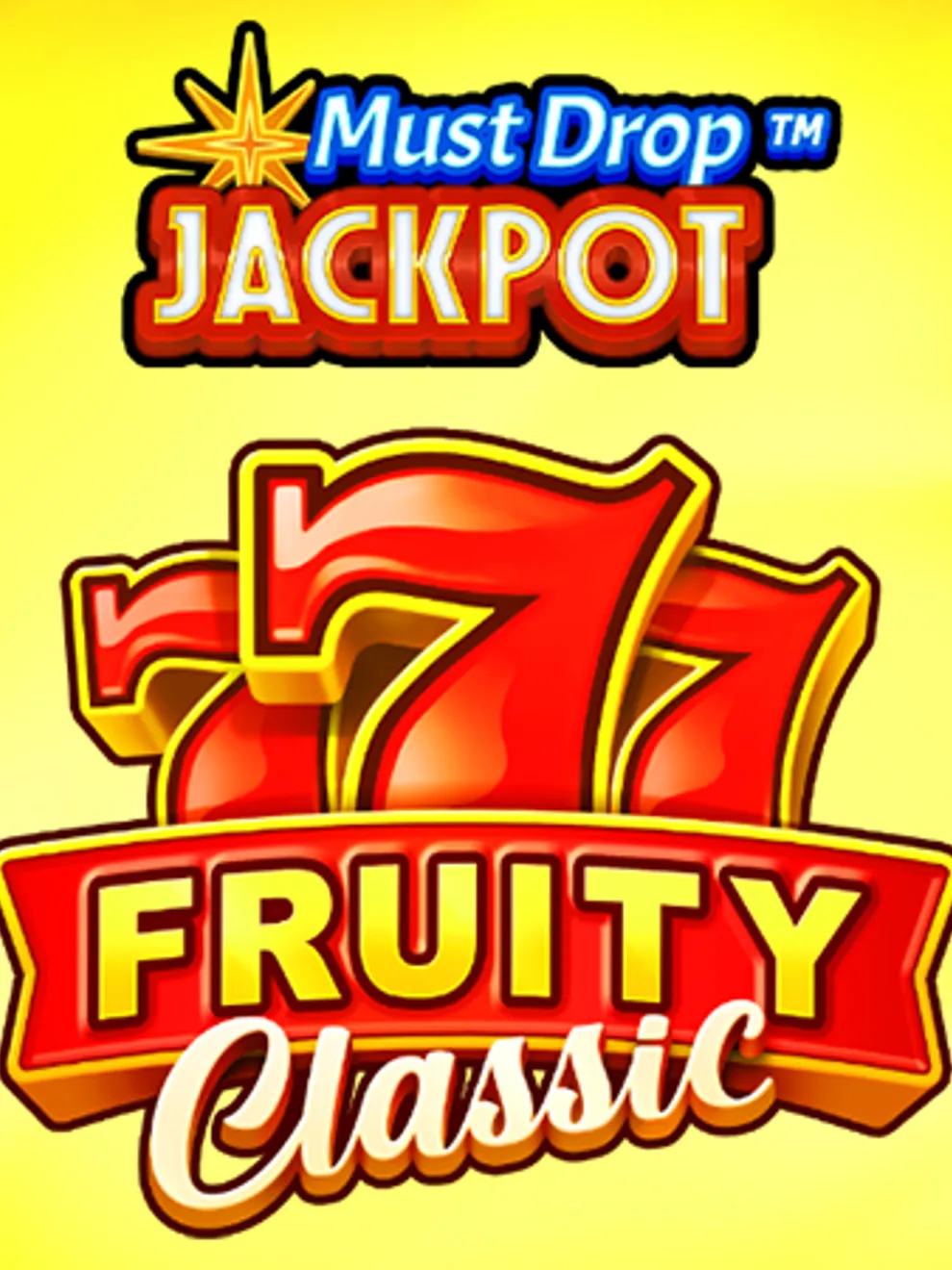 Must drop Jackpot 777 Fruity Classic — 3 Oaks Gaming