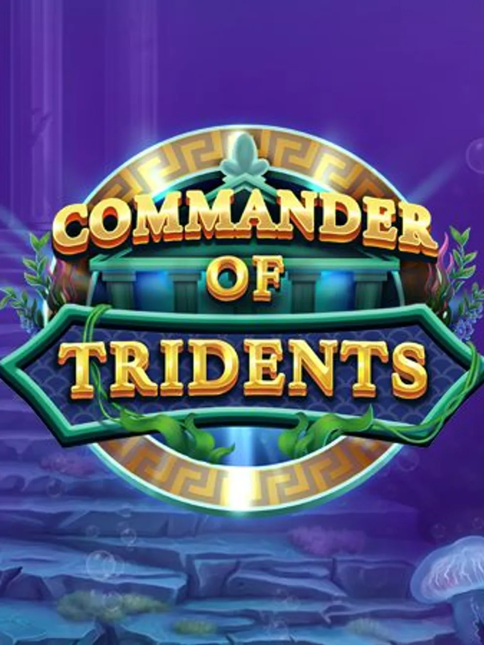 Commander of Tridents — Backseat Gaming