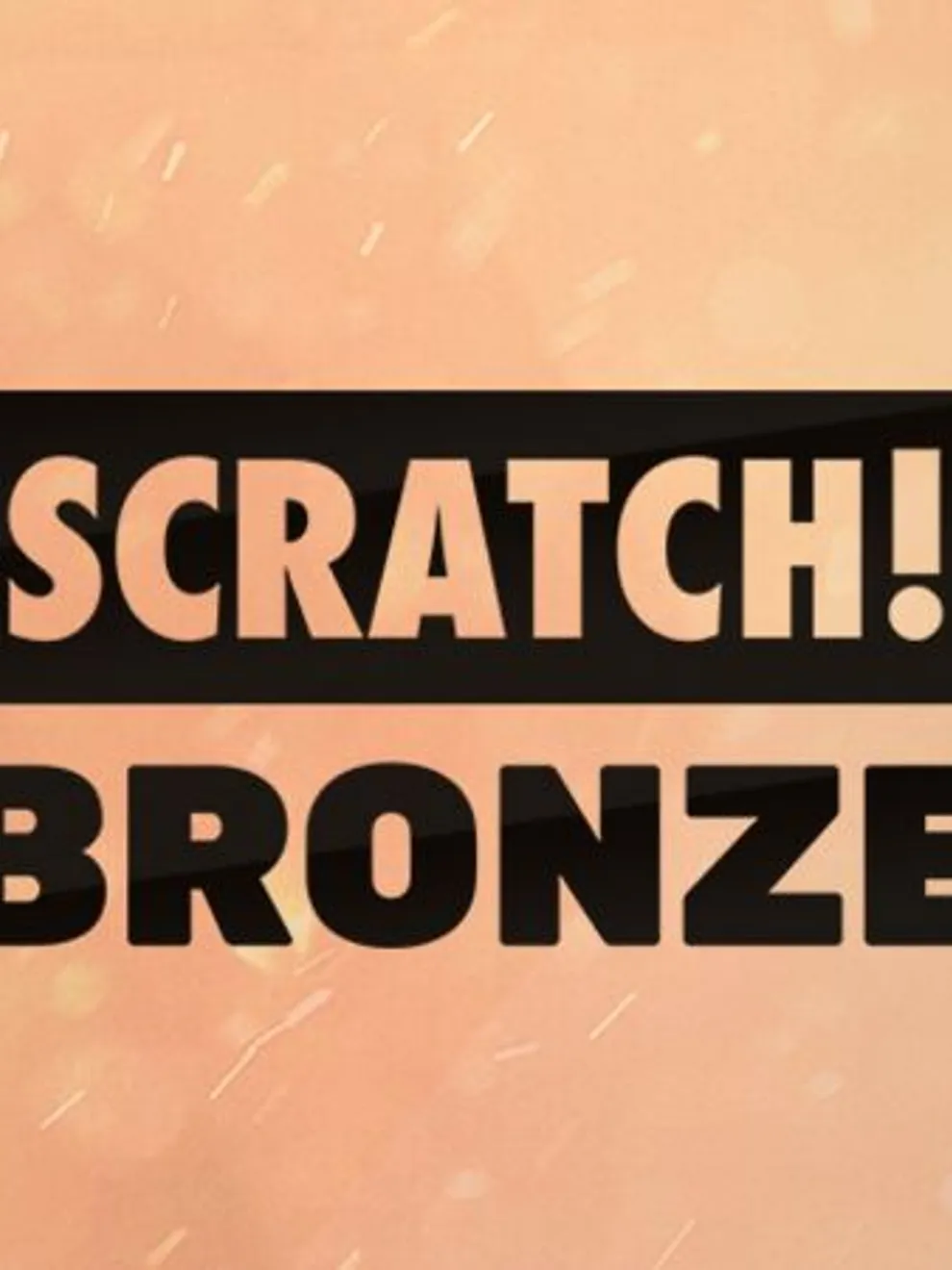 SCRATCH! Bronze — Hacksaw Gaming