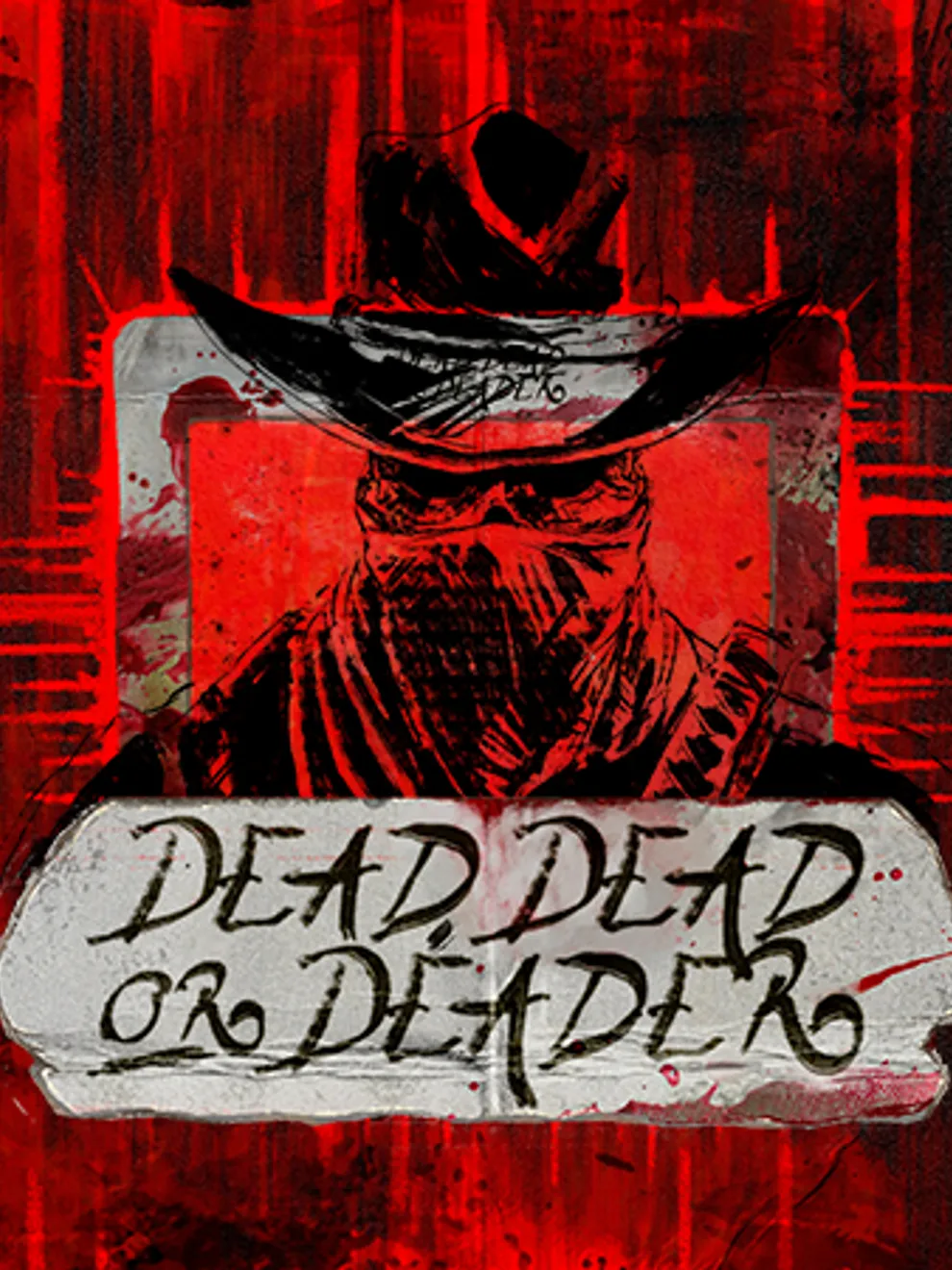 Dead, Dead Or Deader — Nolimit City