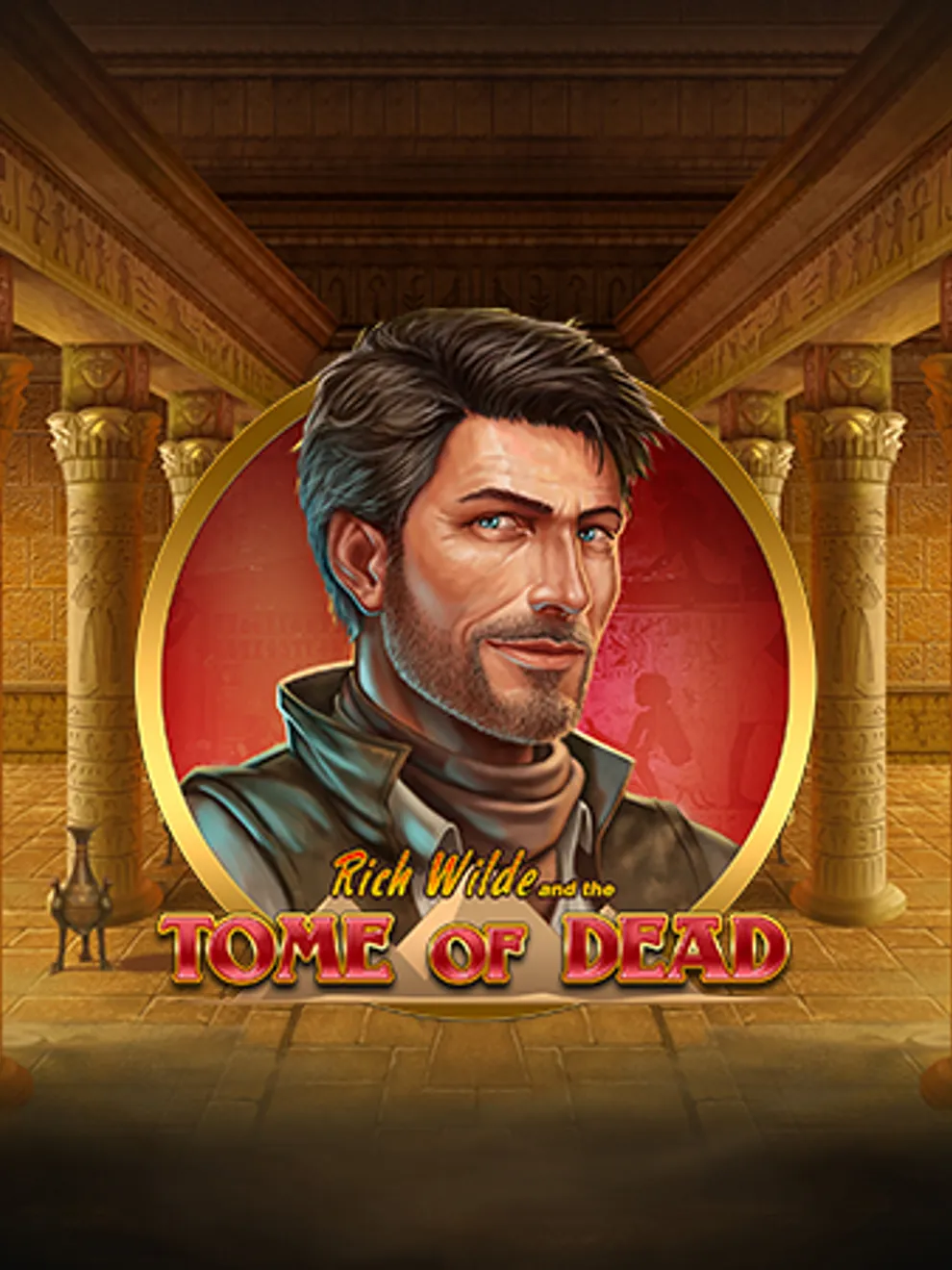 Rich Wilde and the Tome of Dead — Play'n Go