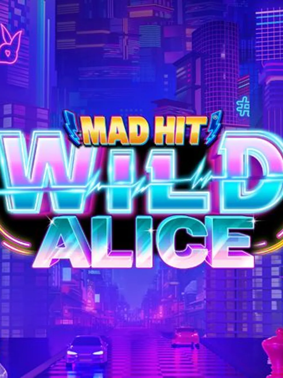 Mad Hit Wild Alice — RubyPlay