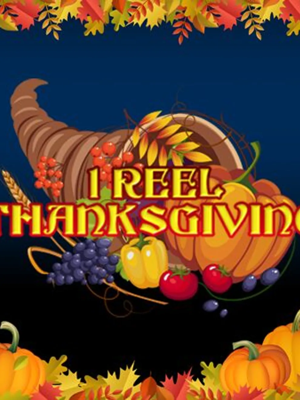 1 Reel Thanksgiving — Spinomenal