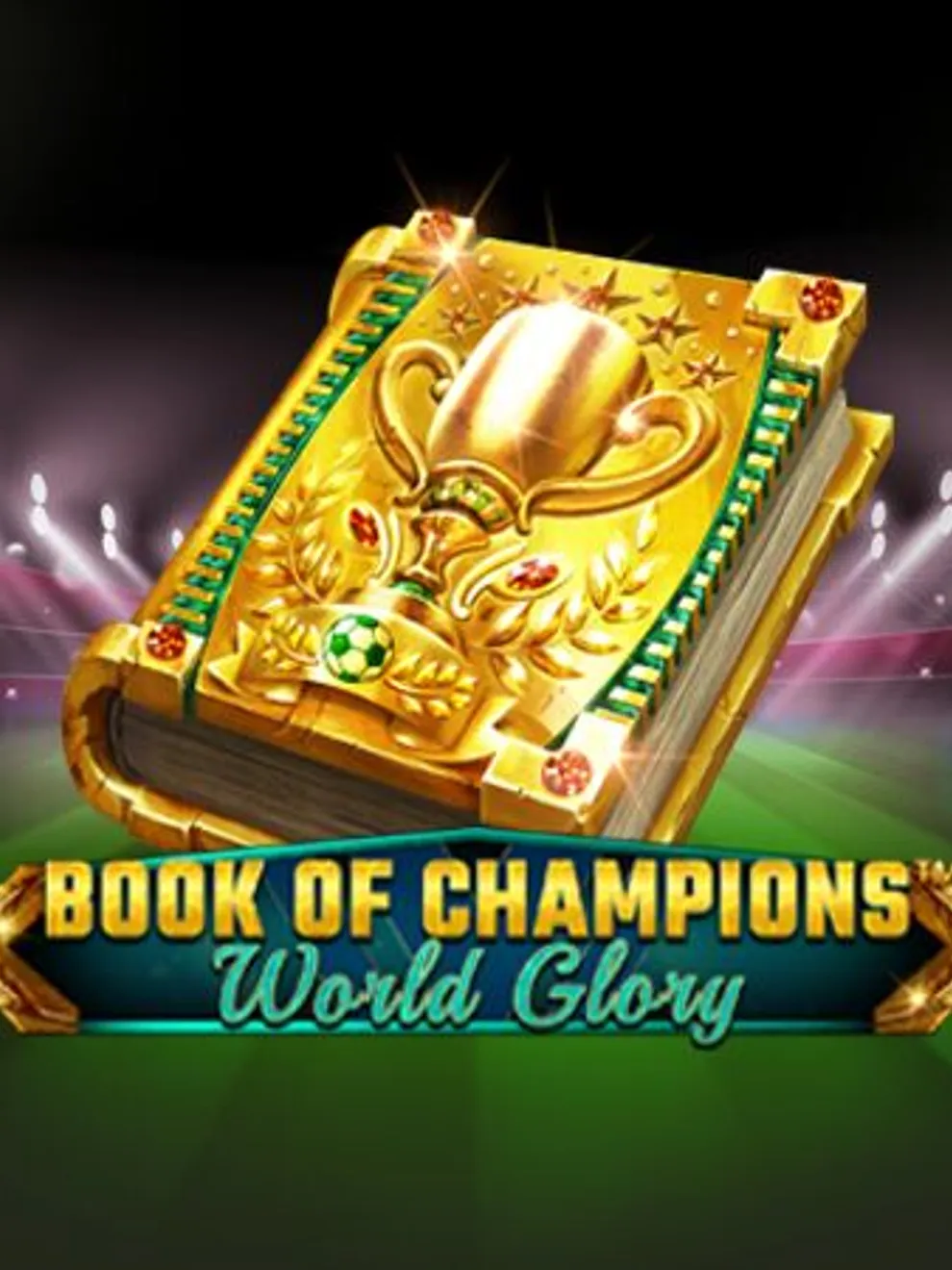 Book Of Champions - World Glory — Spinomenal