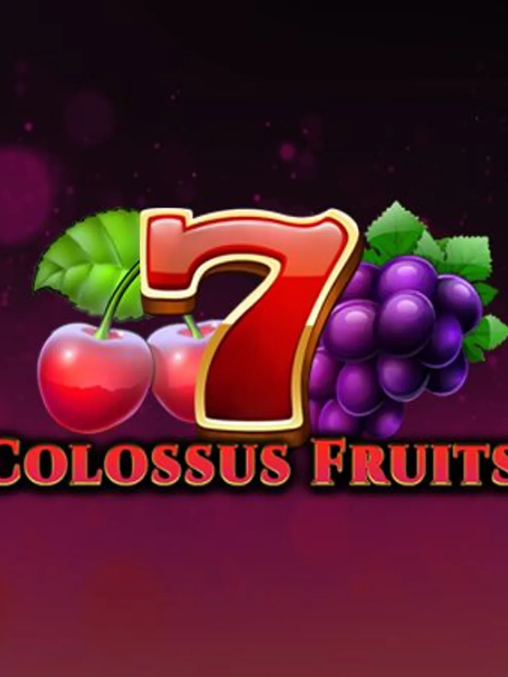 Colossus Fruits — Spinomenal