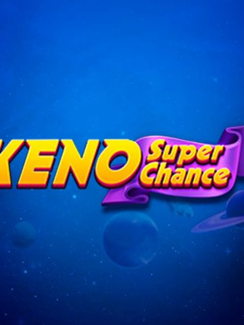Keno Super Chance — TaDa Gaming