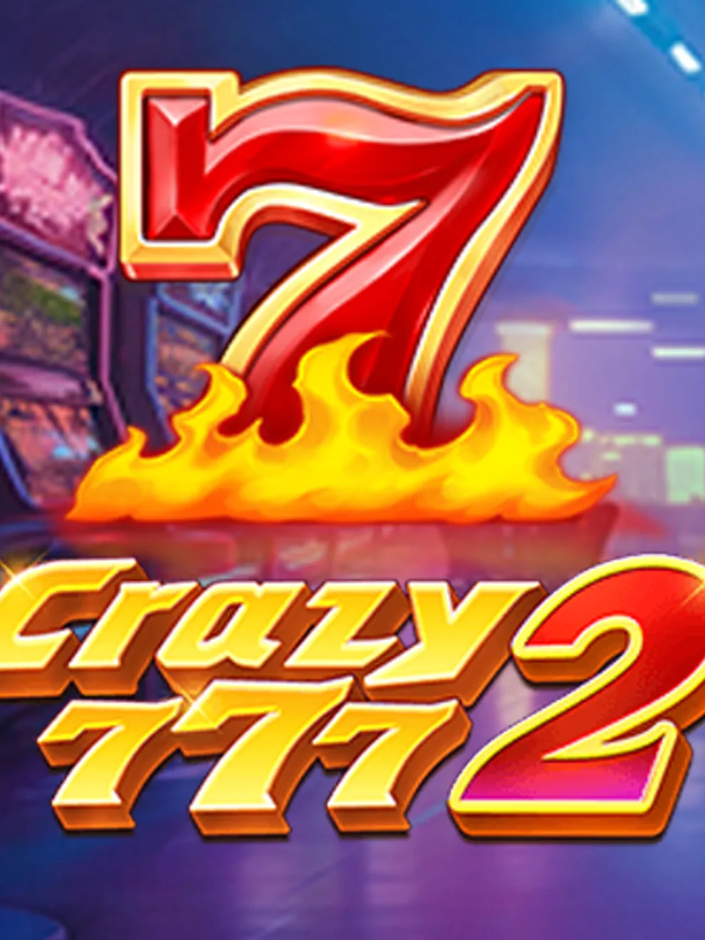 Crazy 777 2 — TaDa Gaming