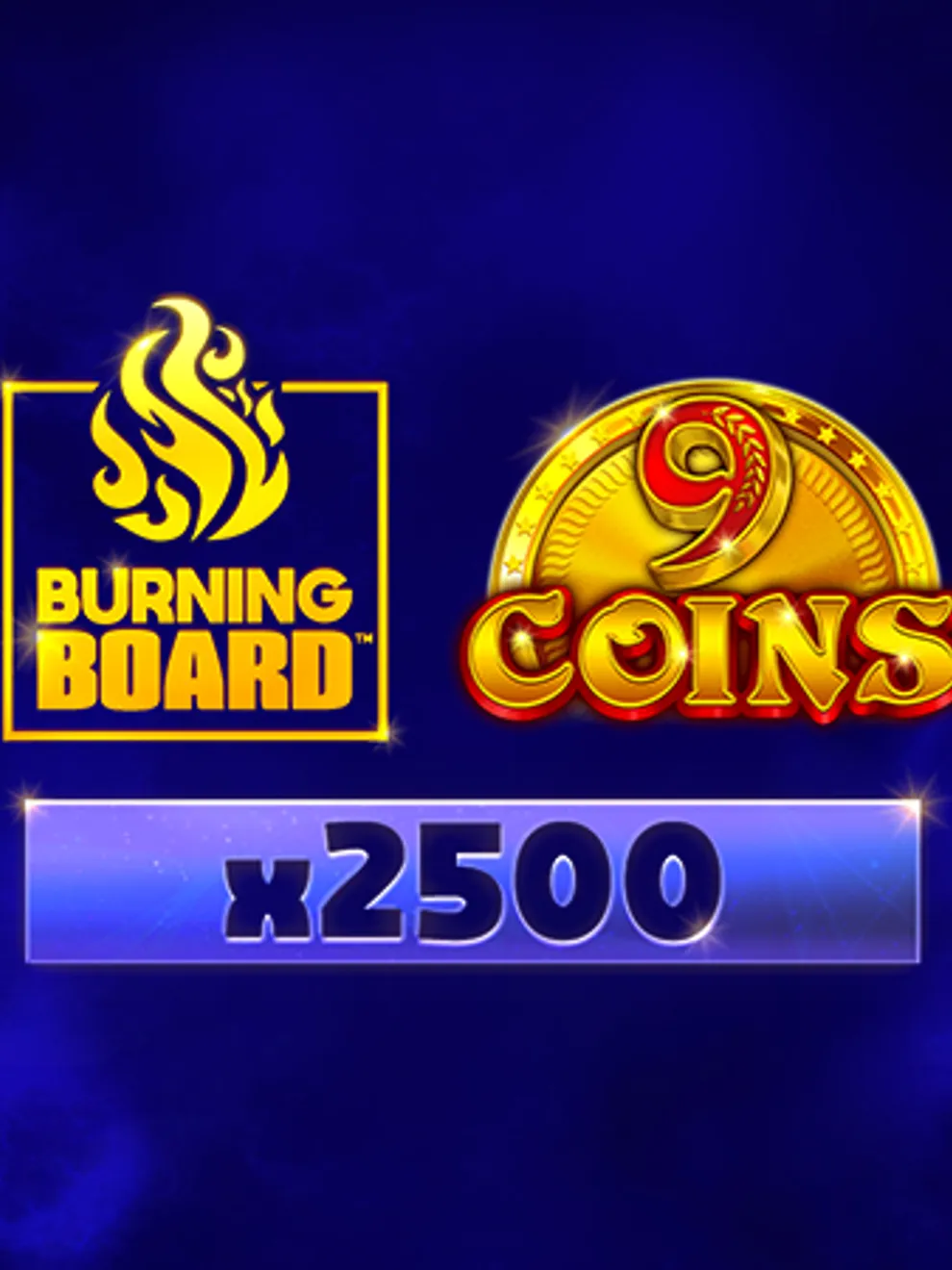 9 Coins: Burning Board Scratchcard — VoltEnt