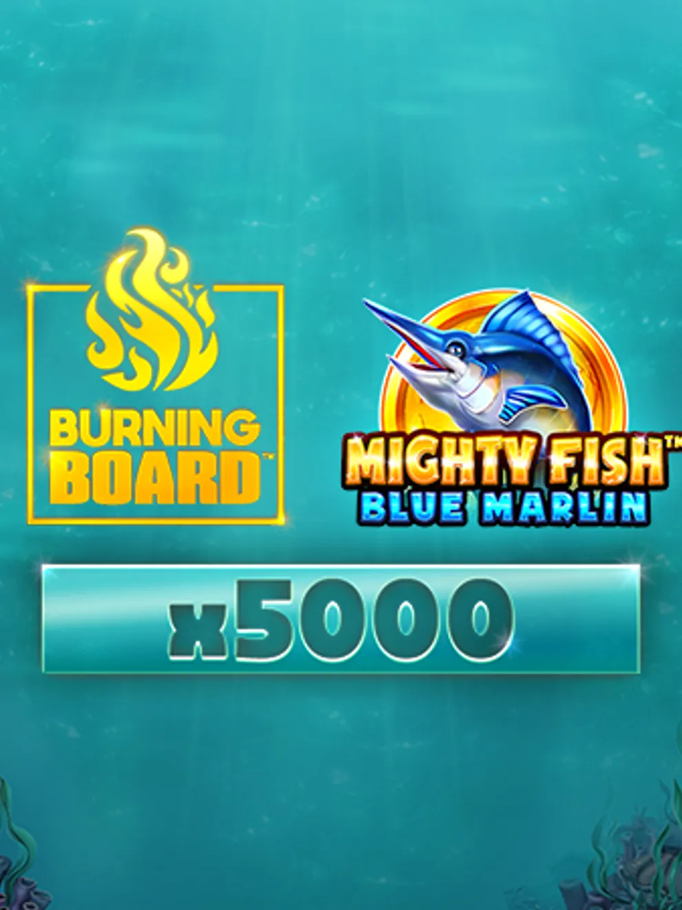 Mighty Fish: Blue Marlin Burning Board Scratchcard — VoltEnt