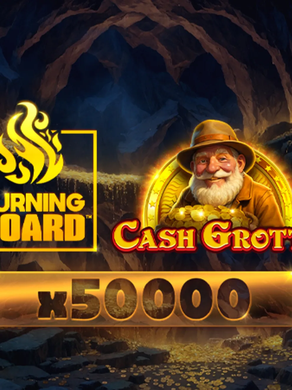 Cash Grotto: Burning Board — VoltEnt